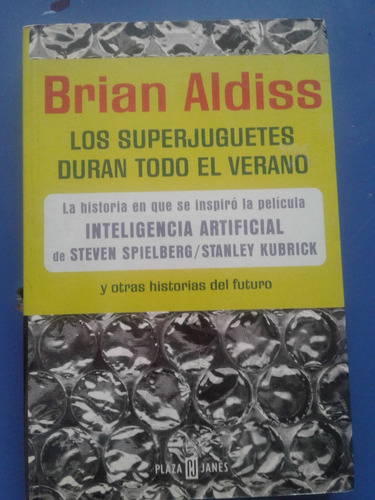 Libro Los Superjuguetes Duran Todo El Verano. Aldiss