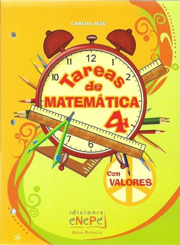 Tareas De Matematica 4 - Carlos Jesé * Nuevas Propuestas