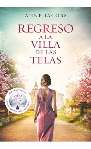 Regreso A La Villa De Las Telas (4) - Anne Jacobs