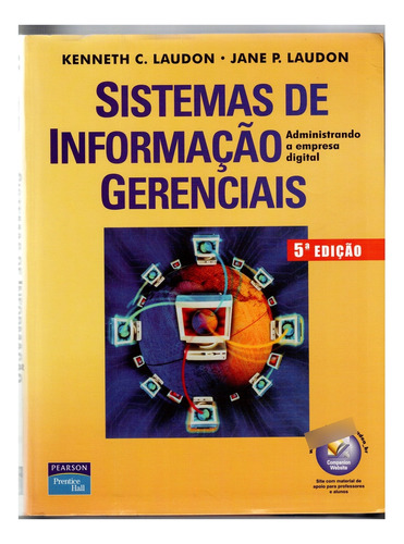 Sistemas De Informação Gerenciais - Editora Pearson - Kenneth C. Laudon E Jane P. Laudon