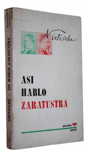 Asi Hablo Zarathustra - Friedrich Nietzsche