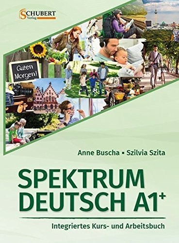 Spektrum Deutsch A1+ Integriertes Kurs Und Arbeitsbuch Für