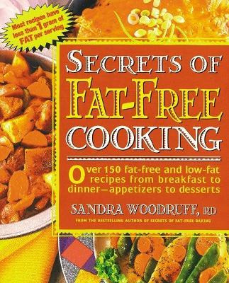 Libro The Secrets Of Fat-free Cooking - Sandra Woodruff