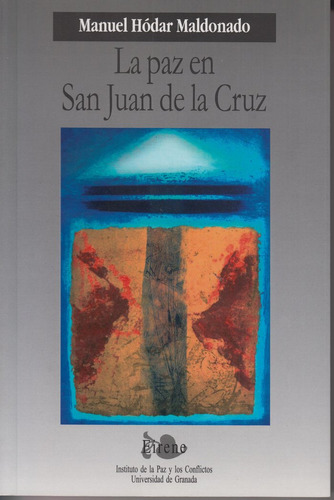 Libro La Paz En San Juan De La Cruz