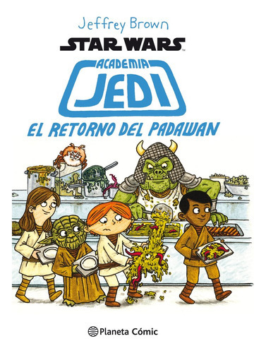 Star Wars Academia Jedi Nãâº 02/03, De Brown, Jeffrey. Editorial Planeta Cómic, Tapa Dura En Español