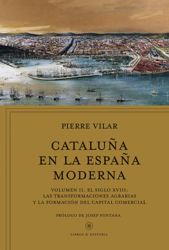 Libro Cataluã±a En La Espaã±a Moderna, Vol. 2