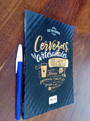 Cómo Elaborar Cervezas Artesanales - José Luis Barbado