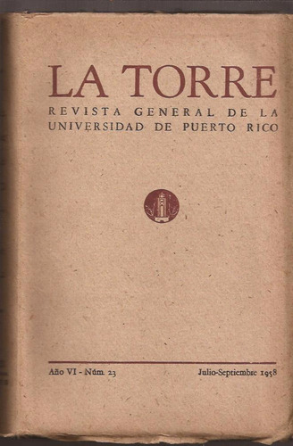 La Torre Puerto Rico. Nº 23. Julio-setiembre 1958.
