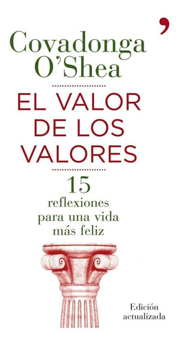 Libro El Valor De Los Valores - O Shea, Covadonga