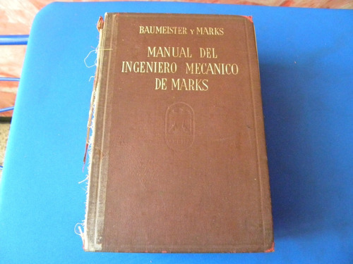 Libro Manual Del Ingeniero Mecánico De Marks.