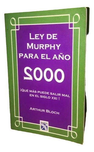 Libro, Ley De Murphy Para El Año 2000 De Arthur Bloch.