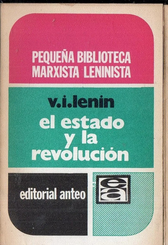 El Estado Y La Revolución - Vladimir Ilich Lenin - Comunismo