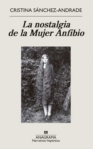 Libro La Nostalgia De La Mujer Anfibio /399