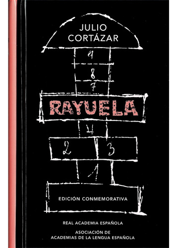 Rayuela (edicion Conmemorativa De La Rae Y La Asale)
