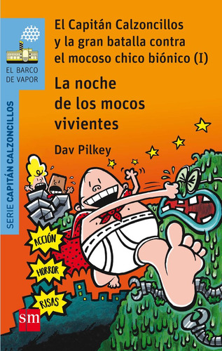 Libro La Noche De Los Mocos Vivientes - Pilkey, Dav