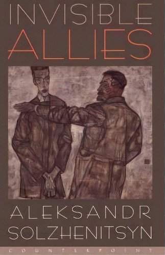 Invisible Allies, De Aleksandr Solzhenitsyn. Editorial Counterpoint, Tapa Blanda En Inglés