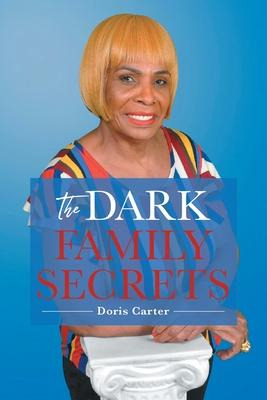 Libro The Dark Family Secrets - Doris Carter