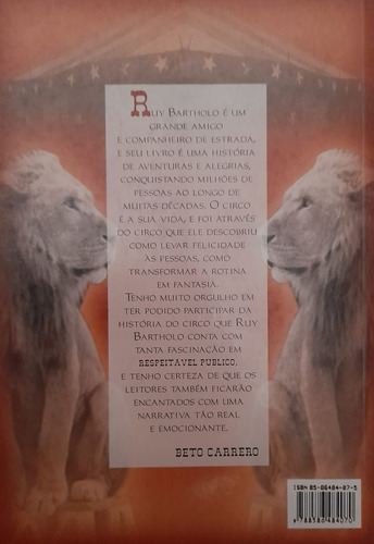 Livro Respeitavel Publico: Os Bastidores Do Fascinante Mundo Do Circo, De Ruy Bartholo. Editora Elevação, Edição 1 Em Português, 1999