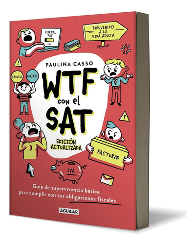 Wtf Con El Sat /infonavit /voto: Paquete 3 Pz, De Paulina Casso. Wtf, Vol. 1-2-3. Editorial Penguin Random House Grupo Editorial, Tapa Blanda, Edición 2023 En Español, 2023