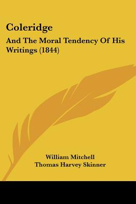 Libro Coleridge: And The Moral Tendency Of His Writings (...