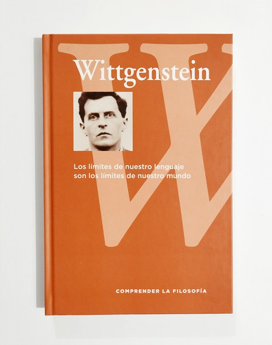 Wittgenstein -los Límites De Nuestro Lenguaje Son Los Límite