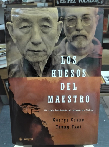 Los Huesos Del Maestro - George Crane , Tsung Tsai