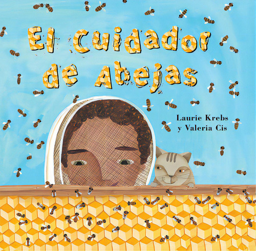 El Cuidador De Abejas, De Krebs, Laurie. Editorial Barefoot Books, Tapa Blanda En Español