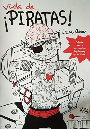 Vida De Piratas - Laura Aviño
