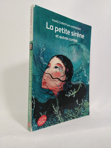 La Petite Sirène Et Autres Contes - Texte Intégral