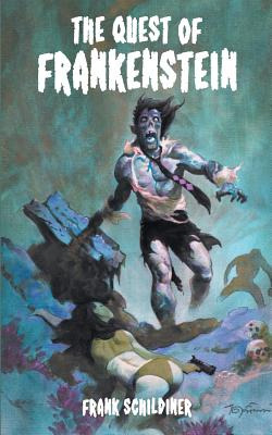 Libro The Quest Of Frankenstein - Schildiner, Frank