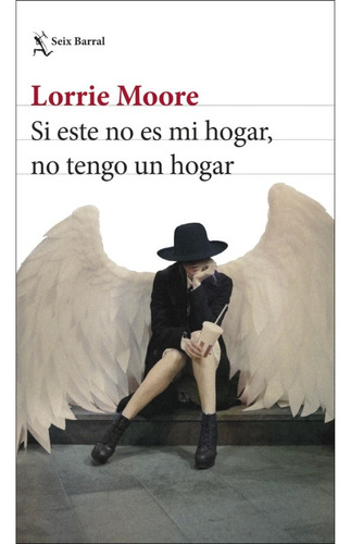 Si Este No Es Mi Hogar No Tengo Un Hogar - Libro - Lorrie