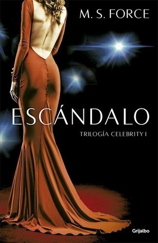 Escándalo (celebrity 1) - Force, M. S.