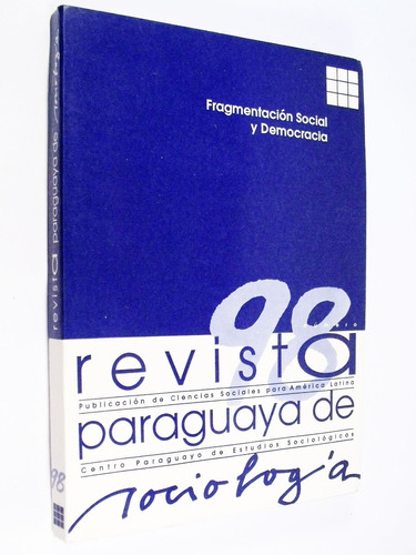 Revista Paraguaya De Sociología Nº 98 Fragmentación Social