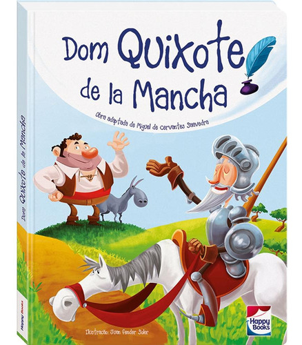 Dom Quixote de La Mancha, de Celis, Agustín & Ramírez, Alejandra. Happy Books Editora Ltda., capa dura em português, 2020