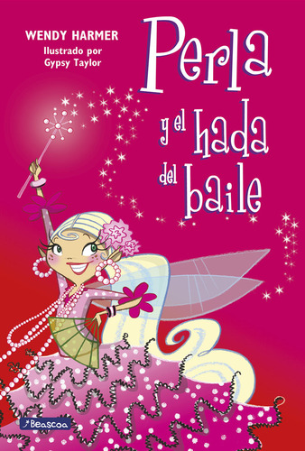 Perla Y El Hada Del Baile - Harmer,w