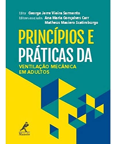 Libro Principios E Praticas Da Ventilacao M Em Adultos De Sa