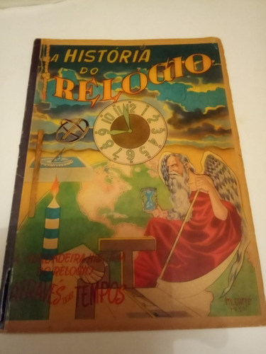 A História Do Relógio - Aquarela Nº 13 -  2ª Ed. - 1963 - A9