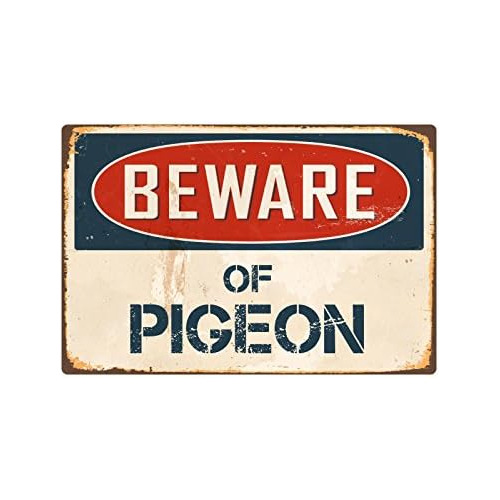 Beware Of Pigeon Letrero De Metal Retro De Aluminio Vin...