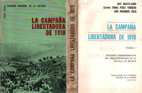 La Campaña Libertadora De 1819 Tomo 1 Tomas Perez Tenreiro