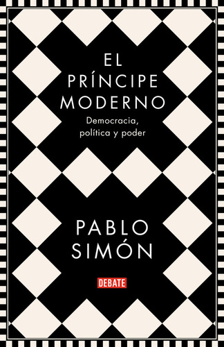 Principe Moderno,el - Simon, Pablo