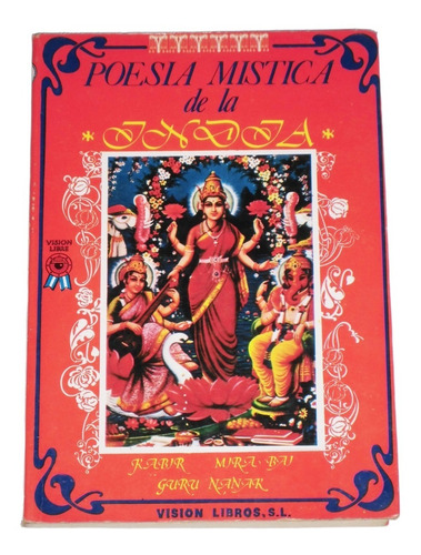 Poesia Mistica De La India / Kabir - Mira Bai - Guru Nanak