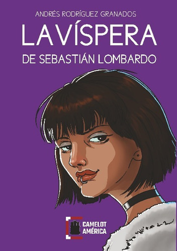 Libro La Vispera De Sebastian Lombardo - Rodriguez Granados