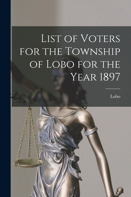 Libro List Of Voters For The Township Of Lobo For The Yea...