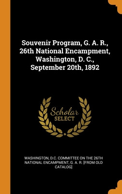 Libro Souvenir Program, G. A. R., 26th National Encampmen...