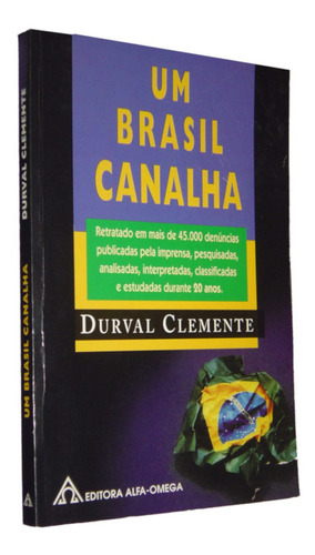 Um Brasil Canalha Durval Clemente Livro Novo Não Lacrado (