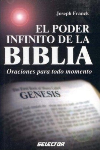 El Poder Infinito De La Biblia