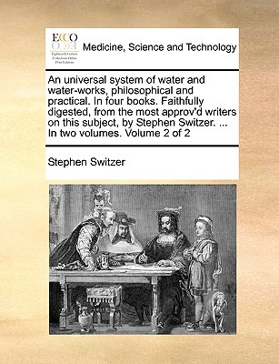 Libro An Universal System Of Water And Water-works, Philo...