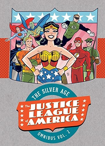 Justice League Of America The Silver Age Omnibus Vol 2