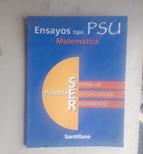 Ensayos Tipo Psu Matemática Santillana 2007