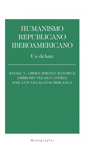 Libro Humanismo Republicano Iberoamericano - Vv.aa.